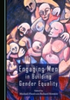 None Engaging Men in Building Gender Equality - eBook