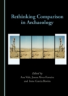 None Rethinking Comparison in Archaeology - eBook