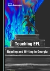 None Teaching EFL Reading and Writing in Georgia - eBook