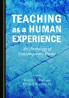 None Teaching as a Human Experience : An Anthology of Contemporary Poems - eBook