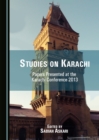 None Studies on Karachi : Papers Presented at the Karachi Conference 2013 - eBook