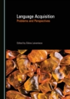 None Language Acquisition : Problems and Perspectives - eBook
