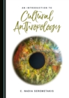 None Introduction to Cultural Anthropology - eBook