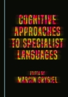 None Cognitive Approaches to Specialist Languages - eBook