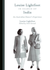 None Louise Lightfoot in Search of India : An Australian Dancer's Experience - eBook