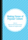 None Making Sense of Popular Culture - eBook