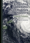 None Rebuilding Sustainable Communities after Disasters : Remote Islands - eBook