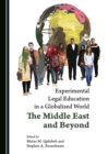 None Experimental Legal Education in a Globalized World : The Middle East and Beyond - eBook