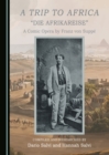 A Trip to Africa : A Comic Opera by Franz von Suppe - eBook