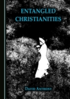 None Entangled Christianities - eBook