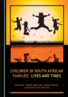 None Children in South African Families : Lives and Times - eBook