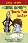 Horrid Henry's Thank You Letter : Book 9 - eBook