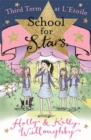 School for Stars: Third Term at L'Etoile : Book 3 - Book