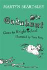 Sir Gadabout Goes to Knight School - eBook