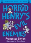 Horrid Henry's Evil Enemies : Ten Favourite Stories - and more! - eBook