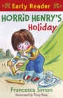 Horrid Henry's Holiday : Book 3 - eBook
