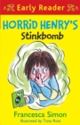 Horrid Henry Early Reader: Horrid Henry's Stinkbomb : Book 35 - Book