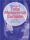 Manual of Total Mesorectal Excision - Book