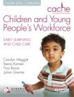 CACHE Level 3 Children and Young People's Workforce Diploma - Book