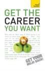 Get The Career You Want - eBook