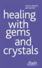 Healing with Gems and Crystals: Flash - Book