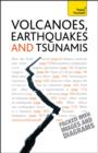 Volcanoes, Earthquakes And Tsunamis: Teach Yourself - eBook