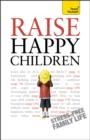 Raise Happy Children: Teach Yourself - eBook