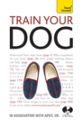Train Your Dog: Teach Yourself - eBook