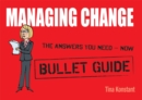 Managing Change: Bullet Guides - Book