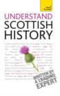 Understand Scottish History: Teach Yourself - eBook