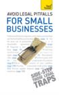 Avoid Legal Pitfalls for Small Businesses : An essential reference guide to law and litigation for SMEs - eBook
