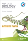 AQA GCSE Biology : Answer Book - Book