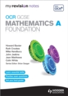 My Revision Notes: OCR GCSE Specification A Maths Foundation - Book