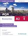 AQA A2 Economics Student Unit Guide New Edition: Unit 4 the National and International Economy : Unit 4 - Book