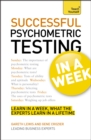 Psychometric Testing In A Week : Using Psychometric Tests In Seven Simple Steps - Book