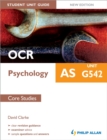 OCR AS Psychology Student Unit Guide: Unit G542 Core Studies - Book