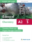 Edexcel A2 Chemistry Student Unit Guide (New Edition): Unit 5 Transition Metals and Organic Nitrogen Chemistry - Book