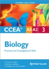 CCEA AS/A2 Biology Unit 3: Practical and Investigational Skills Student Unit Guide - Book