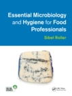 Essential Microbiology and Hygiene for Food Professionals - eBook