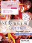 Willkommen! German Beginner's Course 2ED Revised : Audio and Support Book Pack - Book