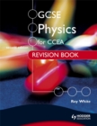 GCSE Physics for CCEA Revision Book Second Edition - Book