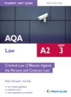 AQA A2 Law Student Unit Guide New Edition: Unit 3 Criminal Law (Offences Against the Person) and Contract Law - eBook