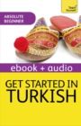 Get Started in Turkish Absolute Beginner Course : The essential introduction to reading, writing, speaking and understanding a new language - eBook