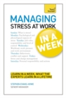 Managing Stress at Work in a Week - Book