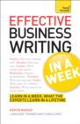 Effective Business Writing in a Week: Teach Yourself - eBook