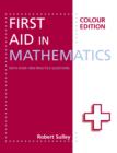 First Aid in Mathematics Colour Edition - eBook