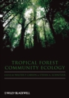 Tropical Forest Community Ecology - eBook