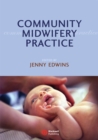 Community Midwifery Practice - eBook