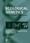 Ecological Genetics : Design, Analysis, and Application - eBook