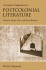 A Concise Companion to Postcolonial Literature - eBook